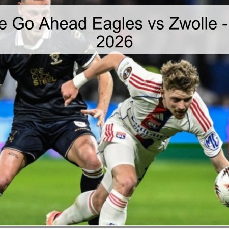 Pronóstico de Go Ahead Eagles vs Zwolle – 5 de abril de 2026