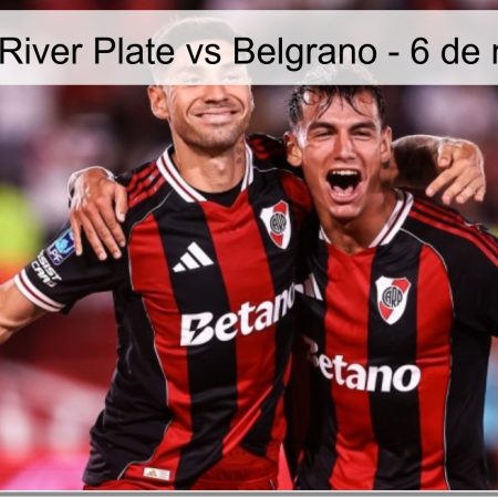 Pronóstico River Plate vs Belgrano – 6 de marzo 2026