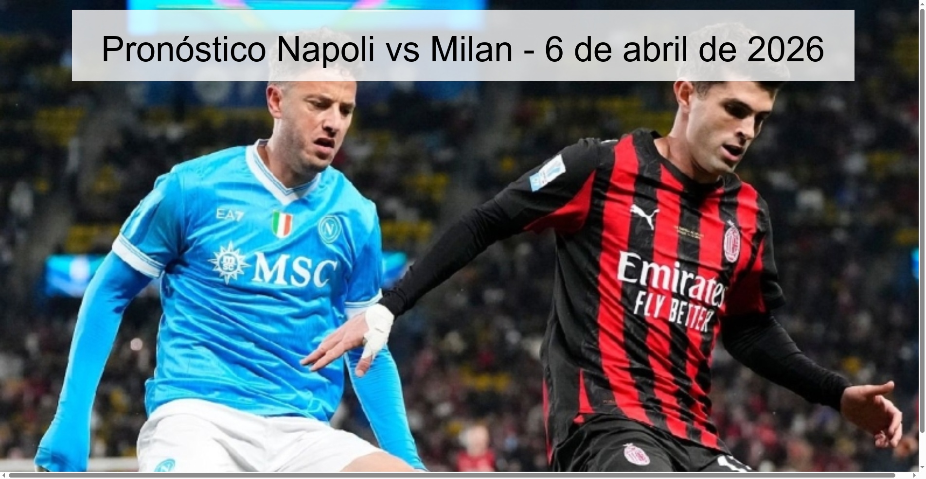 Pronóstico Napoli vs Milan - 6 de abril de 2026