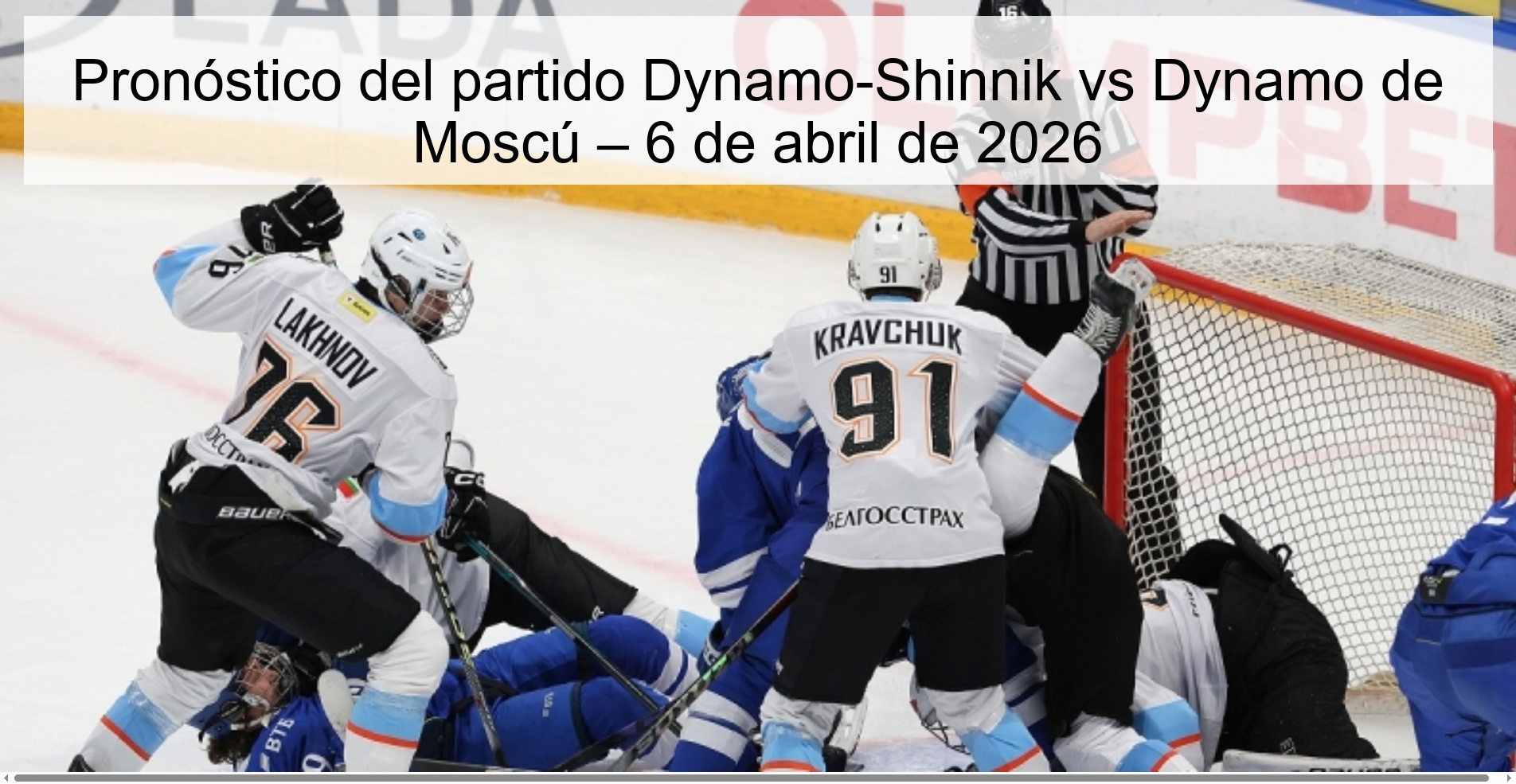 Pronóstico del partido Dynamo-Shinnik vs Dynamo de Moscú – 6 de abril de 2026