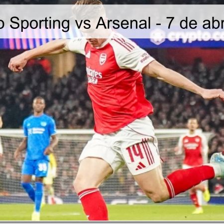 Pronóstico Sporting vs Arsenal – 7 de abril de 2026