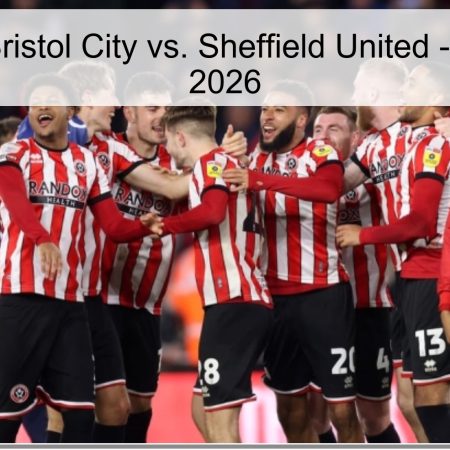 Pronóstico: Bristol City vs. Sheffield United – 6 de Abril de 2026