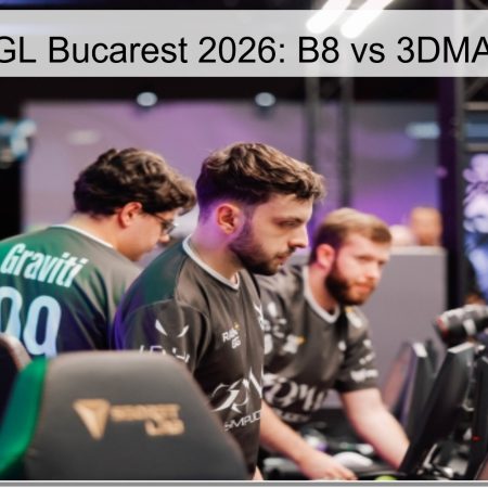 Pronóstico PGL Bucarest 2026: B8 vs 3DMAX – 6 de Abril