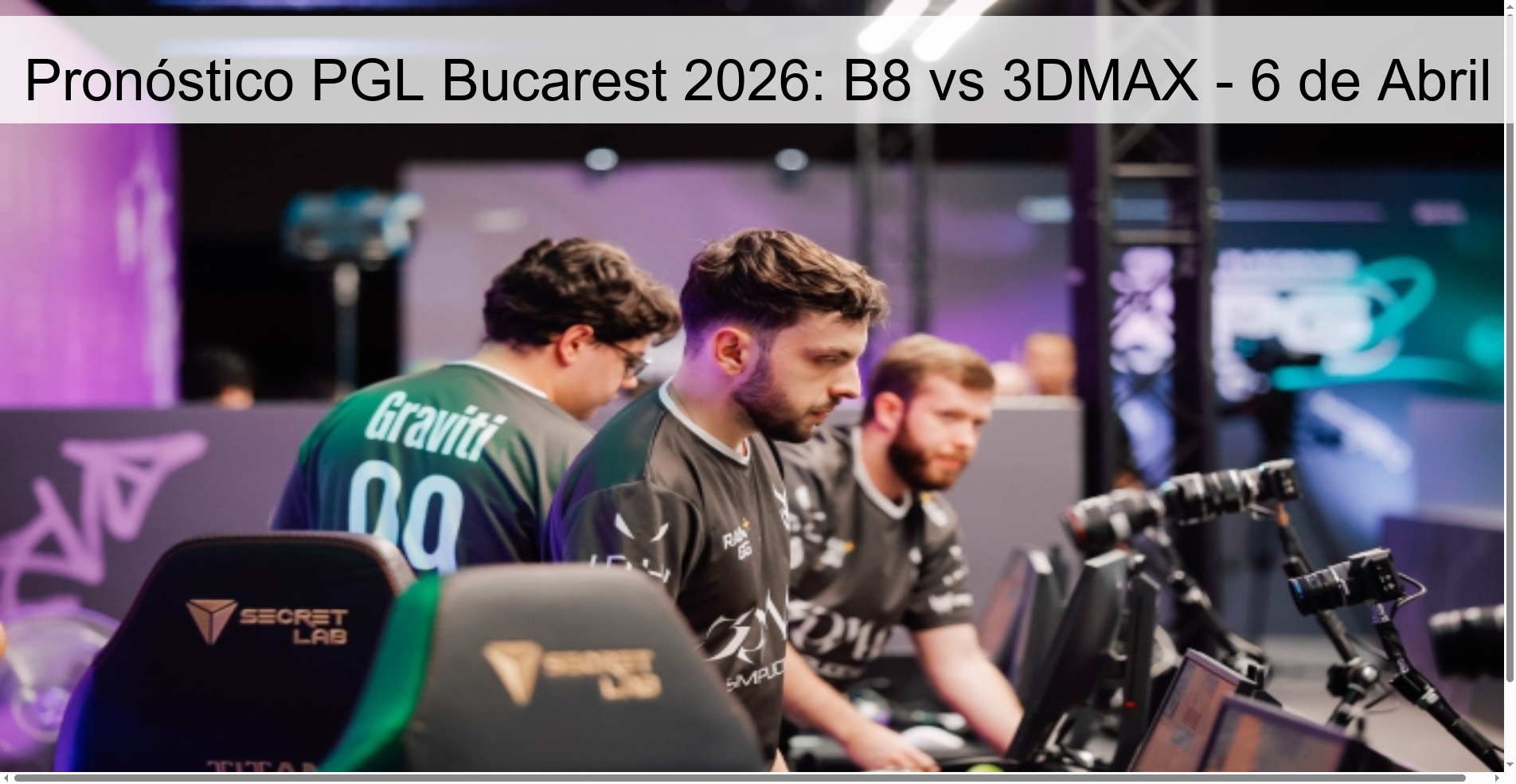 Pronóstico PGL Bucarest 2026: B8 vs 3DMAX - 6 de Abril Pronóstico PGL Bucarest 2026: B8 vs 3DMAX - 6 de Abril