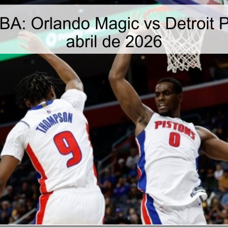 Pronóstico NBA: Orlando Magic vs Detroit Pistons – 7 de abril de 2026