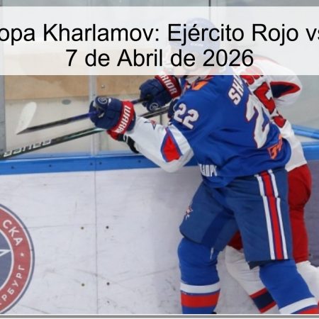 Pronóstico Copa Kharlamov: Ejército Rojo vs SKA-1946 – 7 de Abril de 2026