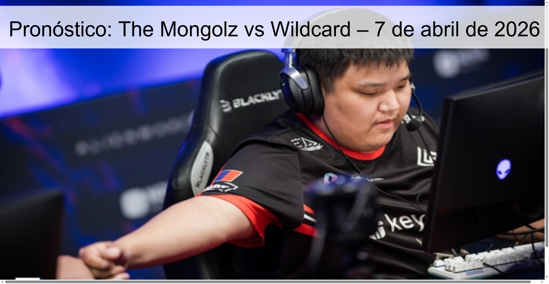 Pronóstico: The Mongolz vs Wildcard – 7 de abril de 2026