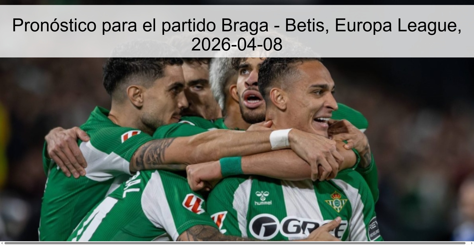 Pronóstico para el partido Braga - Betis, Europa League, 2026-04-08 Pronóstico para el partido Braga - Betis, Europa League, 2026-04-08