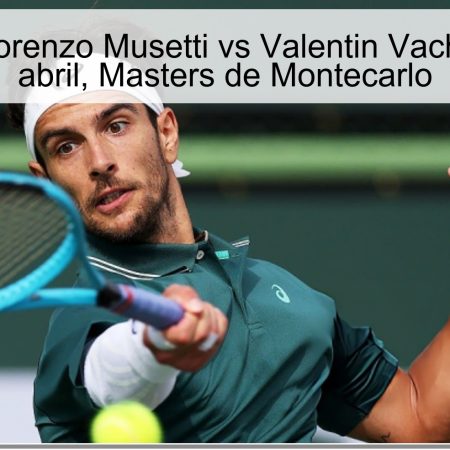 Pronóstico Lorenzo Musetti vs Valentin Vachereau – 8 de abril, Masters de Montecarlo