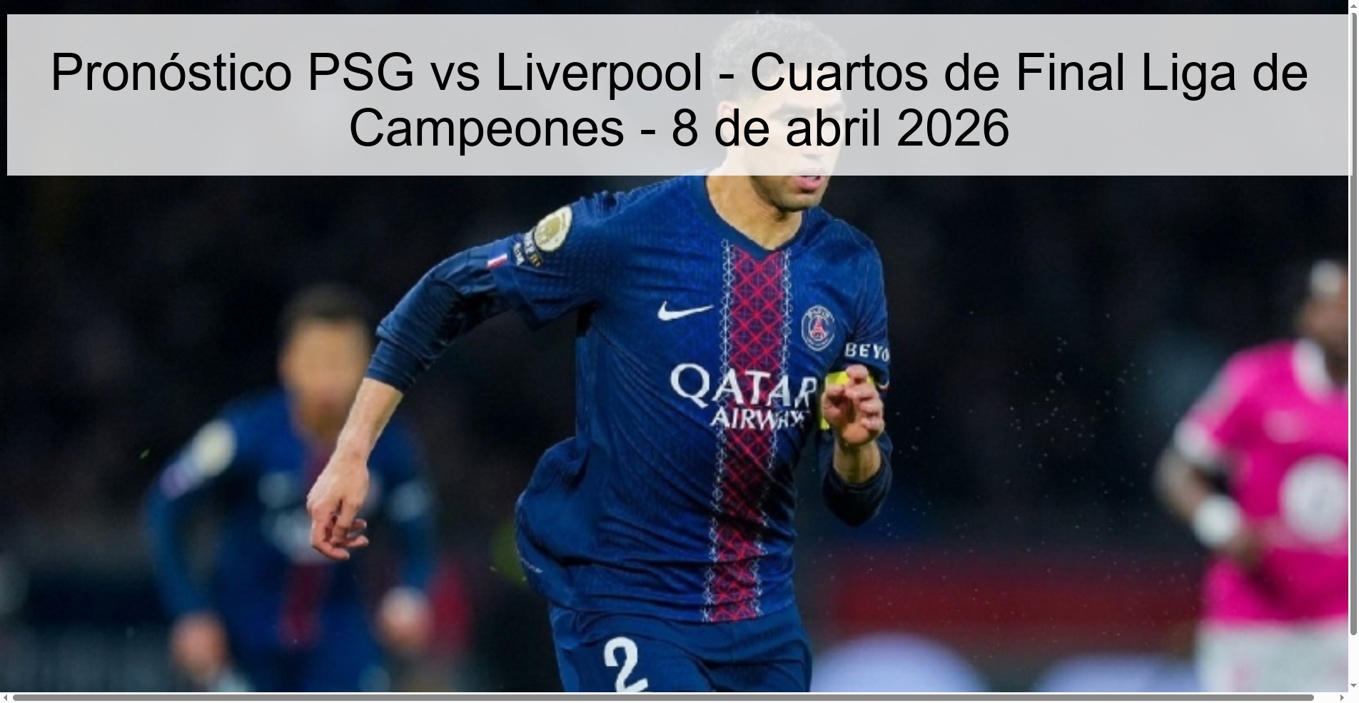 Pronóstico PSG vs Liverpool - Cuartos de Final Liga de Campeones - 8 de abril 2026 Pronóstico PSG vs Liverpool - Cuartos de Final Liga de Campeones - 8 de abril 2026