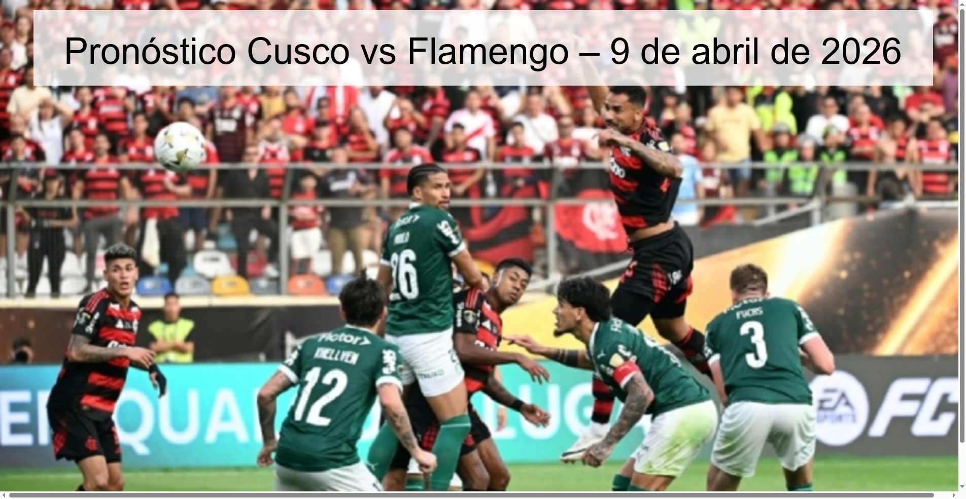 Pronóstico Cusco vs Flamengo – 9 de abril de 2026 Pronóstico Cusco vs Flamengo – 9 de abril de 2026