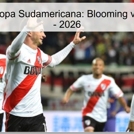 Pronóstico Copa Sudamericana: Blooming vs River Plate – 2026