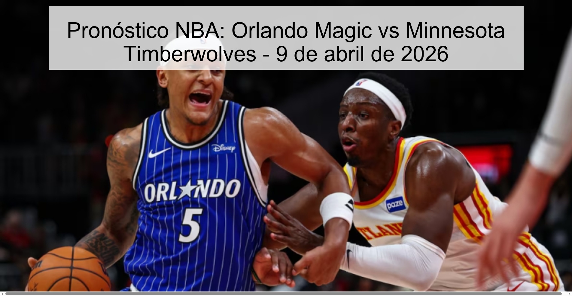 Pronóstico NBA: Orlando Magic vs Minnesota Timberwolves - 9 de abril de 2026