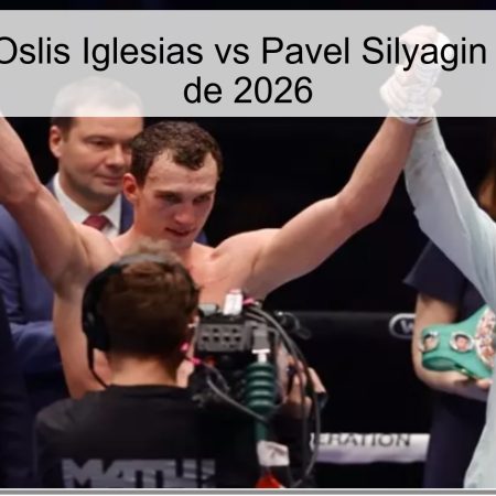Pronóstico: Oslis Iglesias vs Pavel Silyagin – 10 de abril de 2026