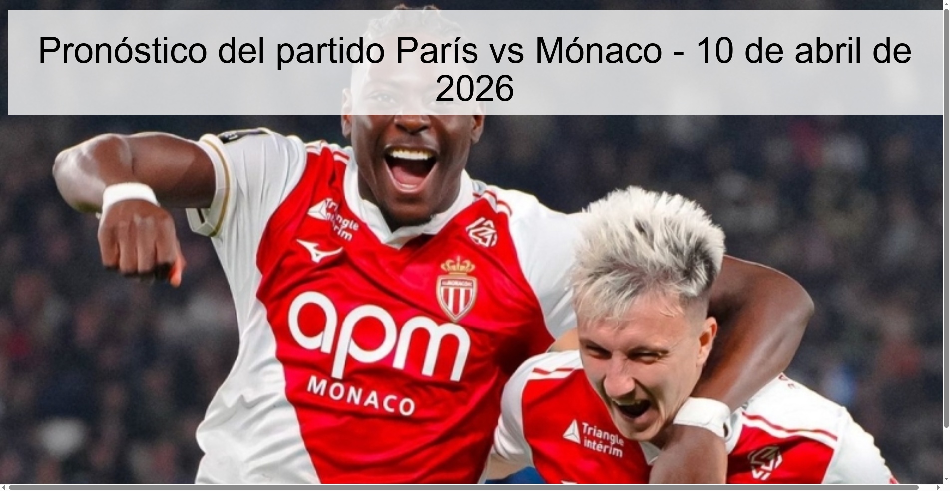 Pronóstico del partido París vs Mónaco - 10 de abril de 2026