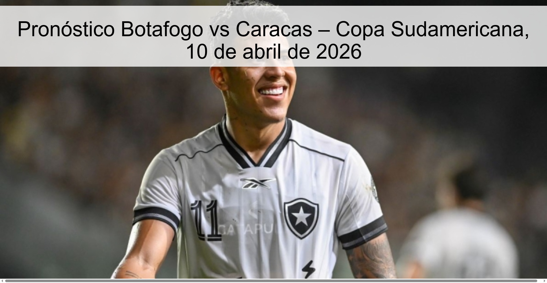 Pronóstico Botafogo vs Caracas – Copa Sudamericana, 10 de abril de 2026 Pronóstico Botafogo vs Caracas – Copa Sudamericana, 10 de abril de 2026