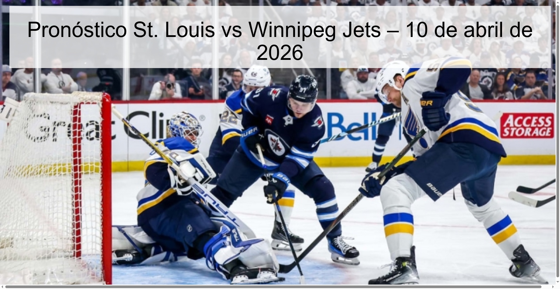 Pronóstico St. Louis vs Winnipeg Jets – 10 de abril de 2026