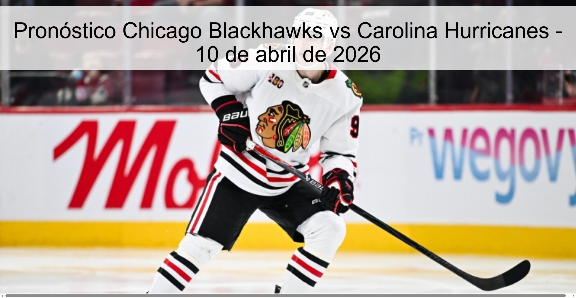 Pronóstico Chicago Blackhawks vs Carolina Hurricanes - 10 de abril de 2026