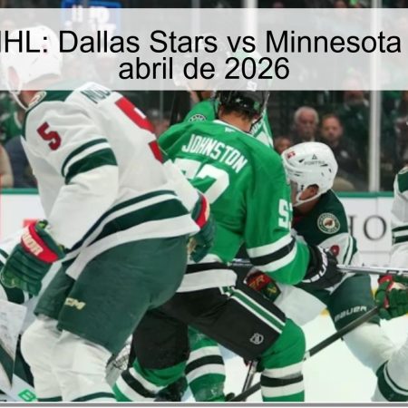 Pronóstico NHL: Dallas Stars vs Minnesota Wild – 10 de abril de 2026
