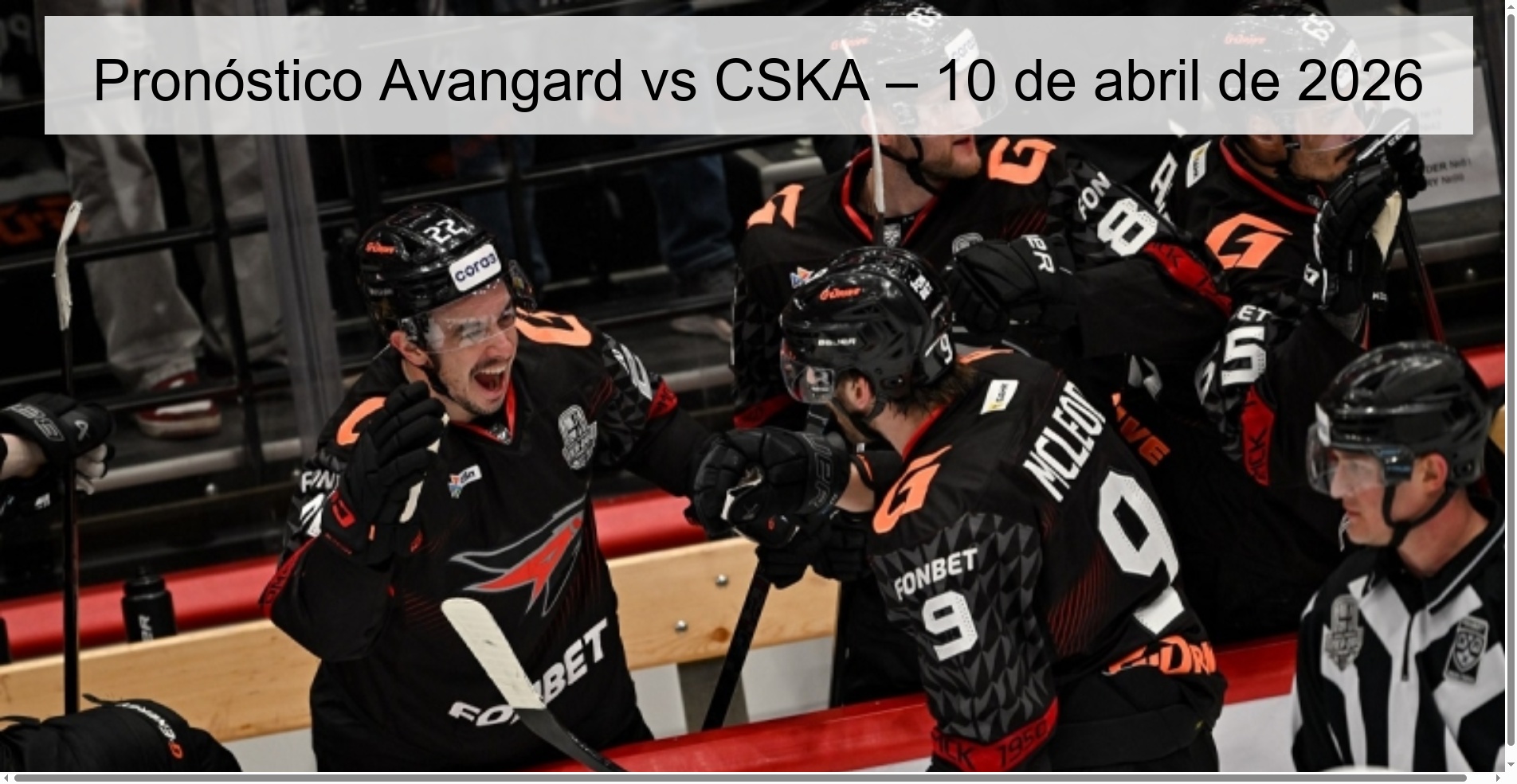 Pronóstico Avangard vs CSKA – 10 de abril de 2026