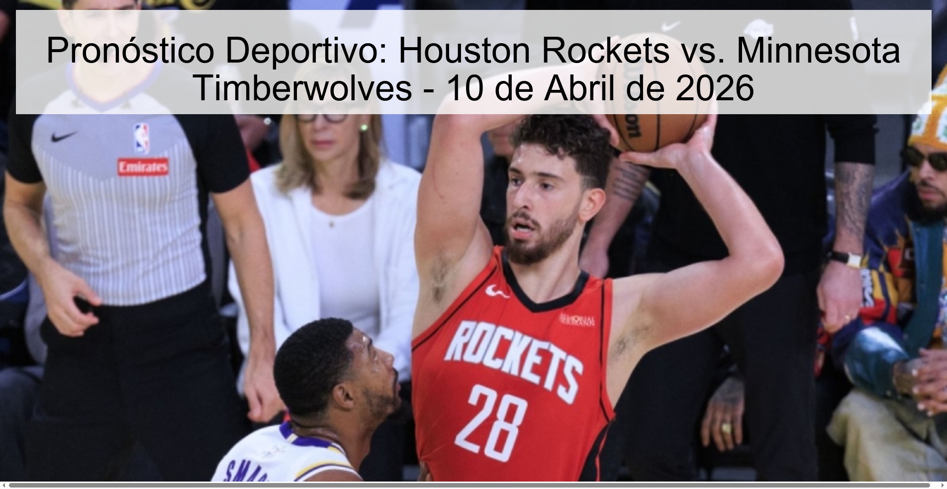 Pronóstico Deportivo: Houston Rockets vs. Minnesota Timberwolves - 10 de Abril de 2026