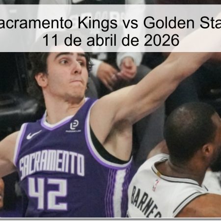 Pronóstico Sacramento Kings vs Golden State Warriors – 11 de abril de 2026