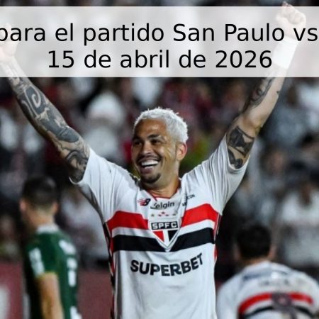 Pronóstico para el partido San Paulo vs O’Higgins – 15 de abril de 2026