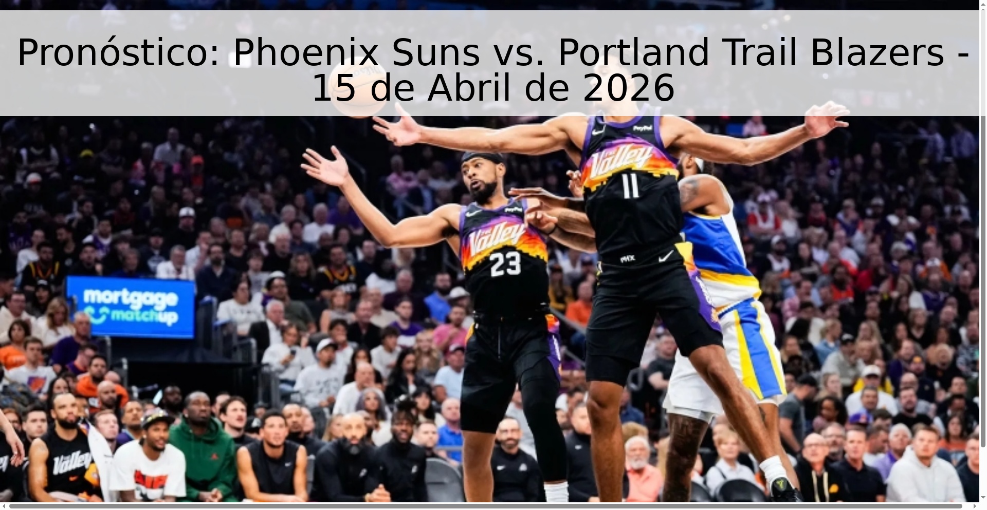 Pronóstico: Phoenix Suns vs. Portland Trail Blazers - 15 de Abril de 2026