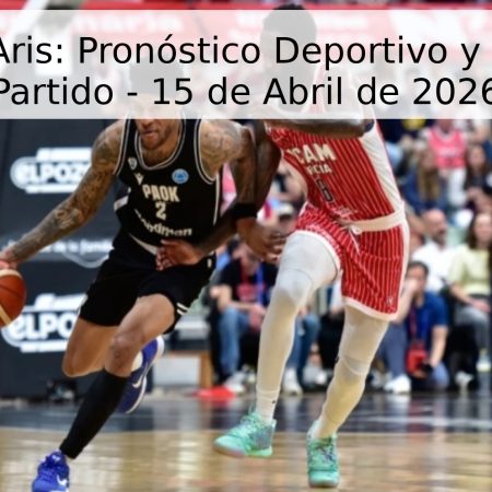 PAOK vs Aris: Pronóstico Deportivo y Fecha del Partido – 15 de Abril de 2026