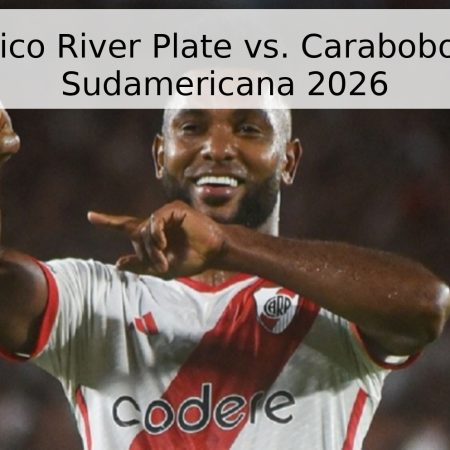 Pronóstico River Plate vs. Carabobo – Copa Sudamericana 2026