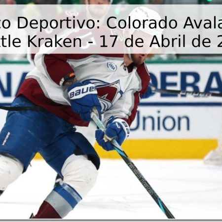 Pronóstico Deportivo: Colorado Avalanche vs. Seattle Kraken – 17 de Abril de 2026