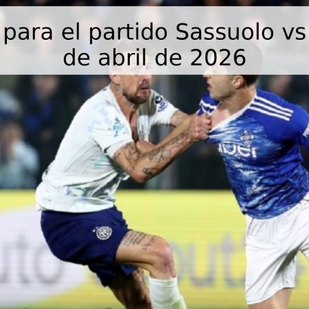 Pronóstico para el partido Sassuolo vs Como – 17 de abril de 2026