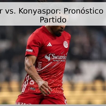 Antalyaspor vs. Konyaspor: Pronóstico y Fecha del Partido