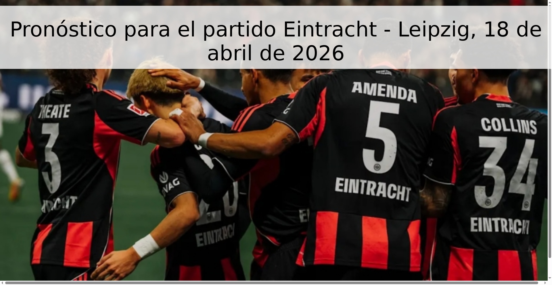 Pronóstico para el partido Eintracht - Leipzig, 18 de abril de 2026