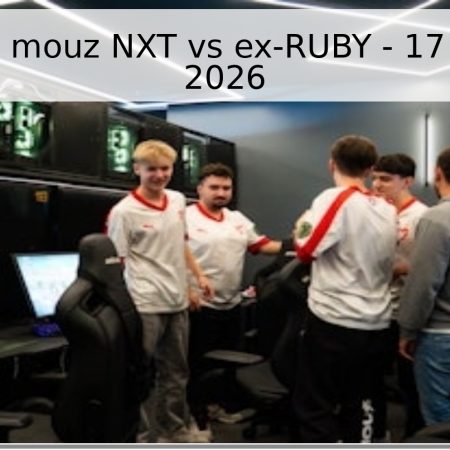 Pronóstico: mouz NXT vs ex-RUBY – 17 de abril de 2026