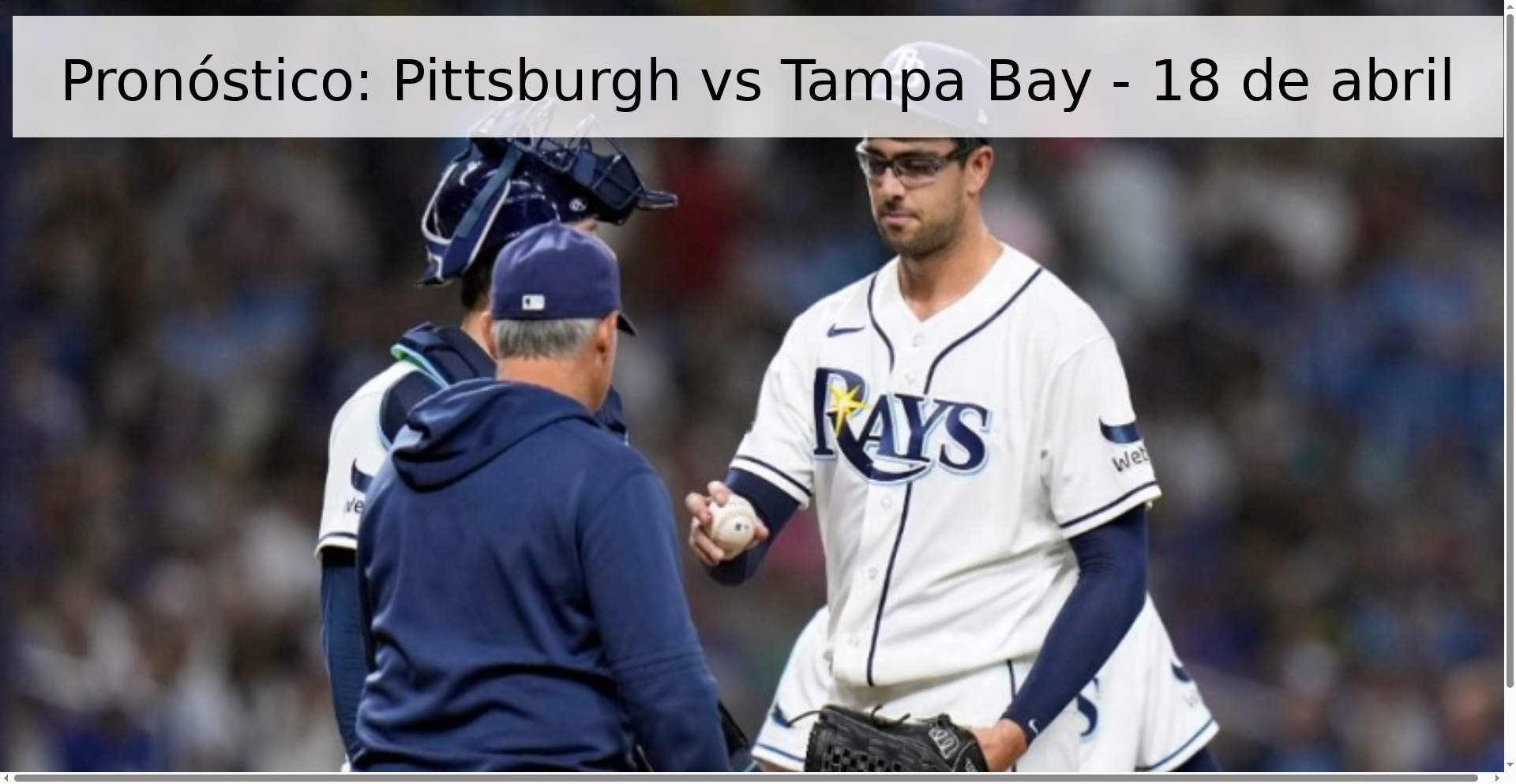 Pronóstico: Pittsburgh vs Tampa Bay - 18 de abril