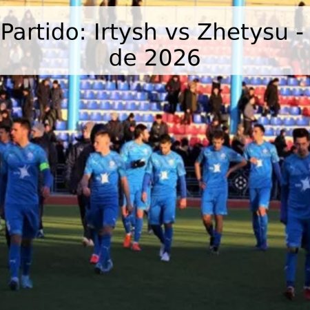 Pronóstico Partido: Irtysh vs Zhetysu – 18 de Abril de 2026