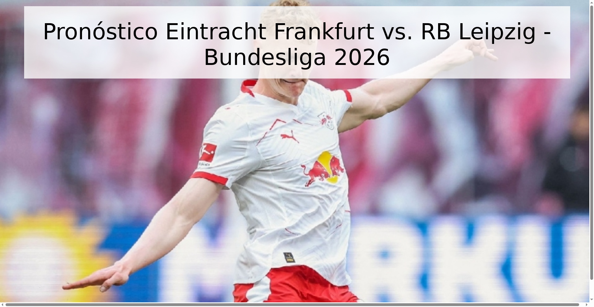 Pronóstico Eintracht Frankfurt vs. RB Leipzig - Bundesliga 2026