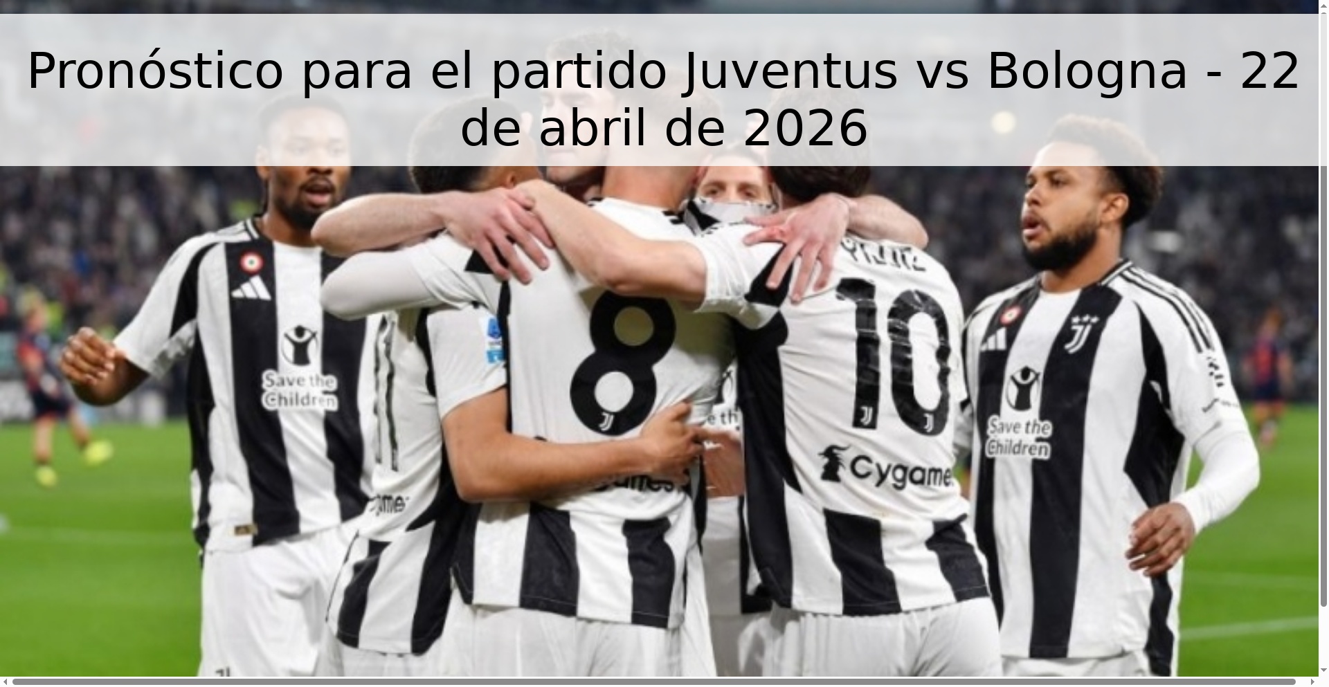Pronóstico para el partido Juventus vs Bologna - 22 de abril de 2026