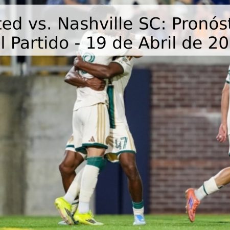 Atlanta United vs. Nashville SC: Pronóstico y Fecha del Partido – 19 de Abril de 2026