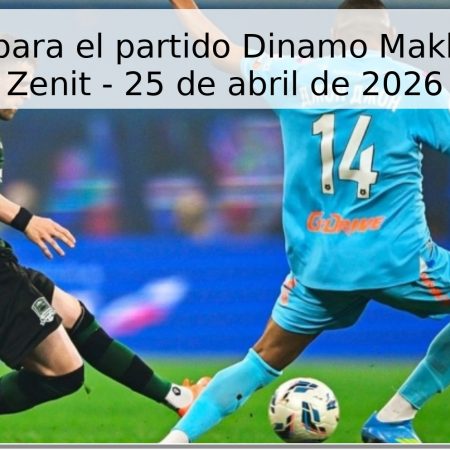 Pronóstico para el partido Dinamo Makhachkala vs Zenit – 25 de abril de 2026