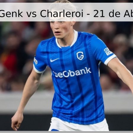 Pronóstico Genk vs Charleroi – 21 de Abril de 2026