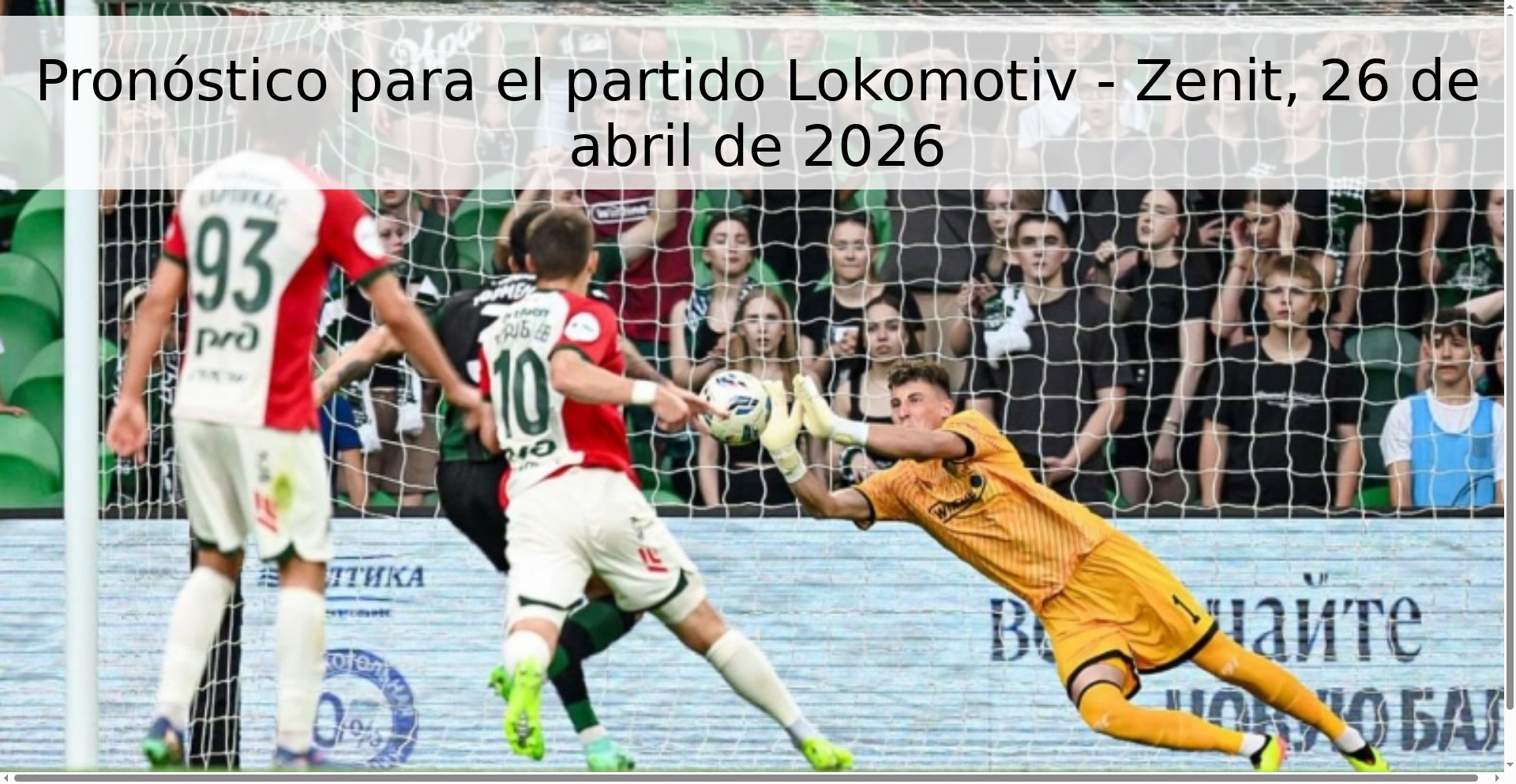Pronóstico para el partido Lokomotiv - Zenit, 26 de abril de 2026