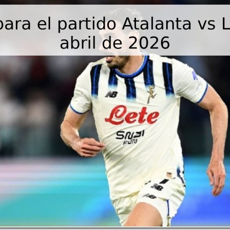 Pronóstico para el partido Atalanta vs Lazio – 22 de abril de 2026