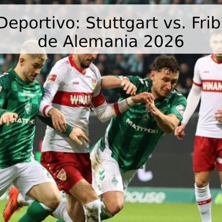 Pronóstico Deportivo: Stuttgart vs. Friburgo – Copa de Alemania 2026