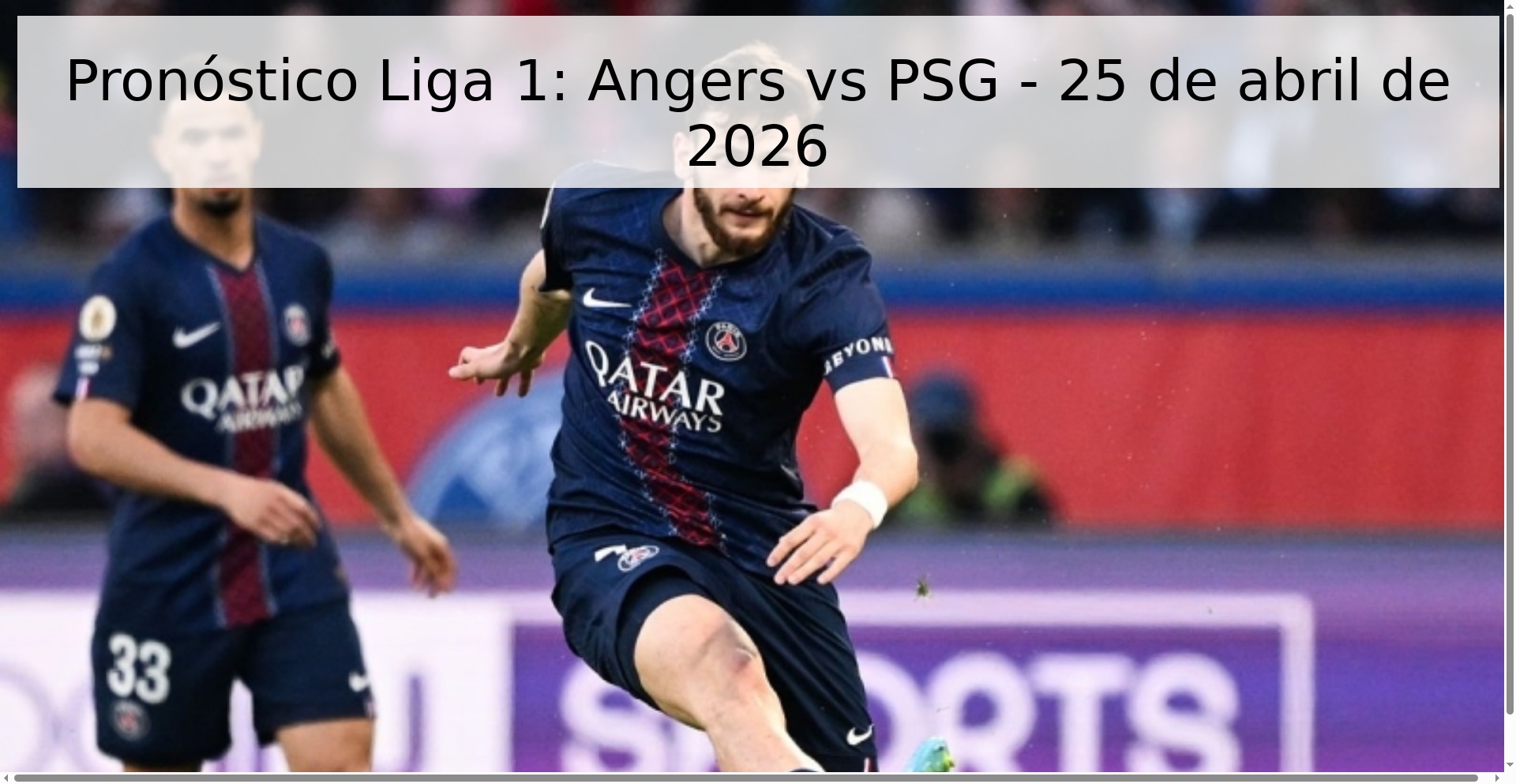 Pronóstico Liga 1: Angers vs PSG - 25 de abril de 2026