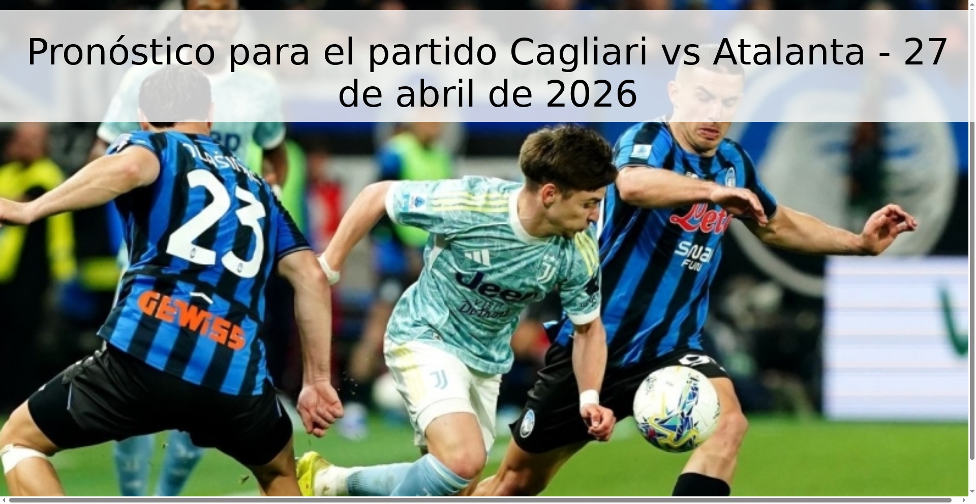 Pronóstico para el partido Cagliari vs Atalanta - 27 de abril de 2026