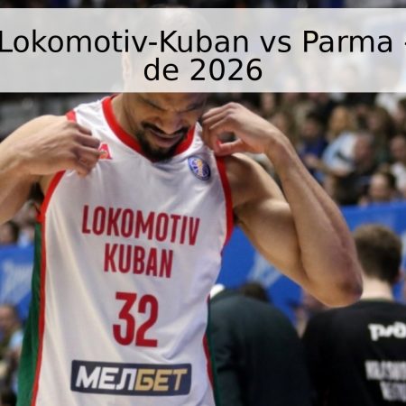 Pronóstico: Lokomotiv-Kuban vs Parma – 27 de abril de 2026