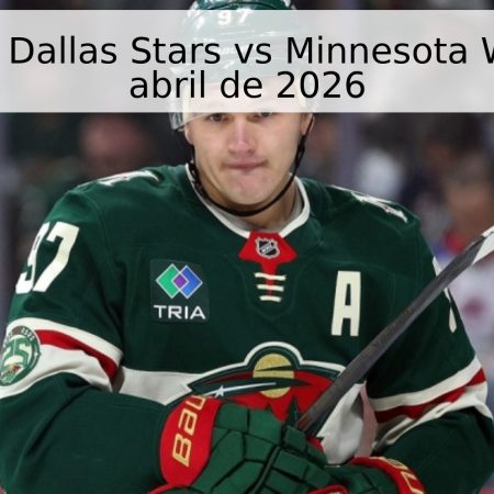 Pronóstico: Dallas Stars vs Minnesota Wild – 29 de abril de 2026
