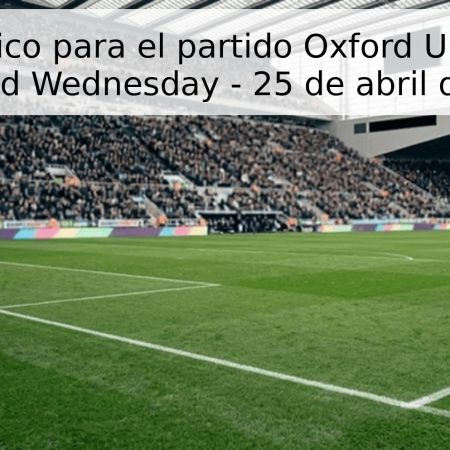 Pronóstico para el partido Oxford United vs Sheffield Wednesday – 25 de abril de 2026